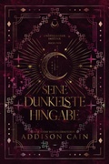 Cover: Seine dunkelste Hingabe (Uners&auml;ttlicher Instinkt, #2) - Addison Cain