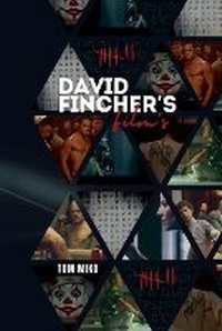 Abbildung von: David Fincher's Films - Tom Miko