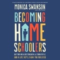 Cover: Becoming Homeschoolers - HarperCollins Christian