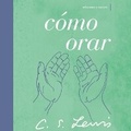 Cover: Como Orar - HarperCollins Christian