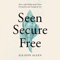 Enlarge image Cover: Seen, Secure, Free - HarperCollins Christian