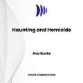 Cover: Haunting and Homicide - DREAMSCAPE MEDIA
