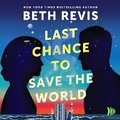 Cover: Last Chance to Save the World - DREAMSCAPE MEDIA