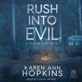 Cover: Rush Into Evil - Tantor Audio