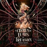 Enlarge image Cover: A Crown of Tears and Treason - Blackstone Publishing