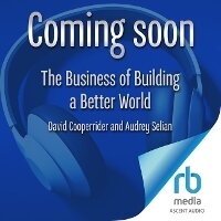 Enlarge image Cover: The Business of Building a Better World - Ascent Audio