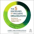Cover: The 5 Disciplines of Inclusive Organizations - Ascent Audio