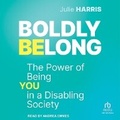 Cover: Boldly Belong - Tantor Audio