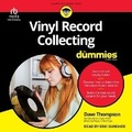 Cover: Vinyl Record Collecting for Dummies - Tantor Audio