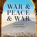 Cover: War & Peace & War - Tantor Audio