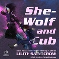 Cover: She-Wolf and Cub - Tantor Audio