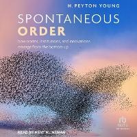 Enlarge image Cover: Spontaneous Order - Tantor Audio