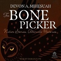 Enlarge image Cover: The Bone Picker - Tantor Audio