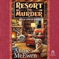 Cover: Resort to Murder - Tantor Audio