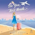 Cover: See You Next Month - Tantor Audio