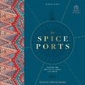 Cover: The Spice Ports - Tantor Audio