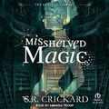 Cover: Misshelved Magic - Tantor Audio