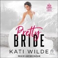 Cover: Pretty Bride - Tantor Audio