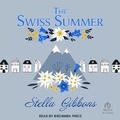 Cover: The Swiss Summer - Tantor Audio
