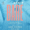 Cover: Strip Bare - Tantor Audio