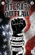 Cover: Literary Outlaw #9 - Literary Outlaw Press