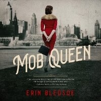Enlarge image Cover: Mob Queen - Blackstone Publishing