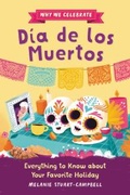 Cover: Why We Celebrate D&iacute;a de los Muertos - Callisto Kids
