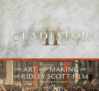 Enlarge image Cover: Gladiator II: The Art and Making of the Ridley Scott Film - ABRAMS Books