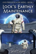 Cover: Lock's Earthly Maintenance - Evolved Publishing