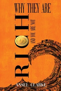 Abbildung von: Why They Are Rich and You Are Not? - Writer Cosmos
