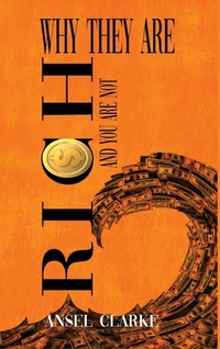 Abbildung von: Why They Are Rich and You Are Not? - Writer Cosmos