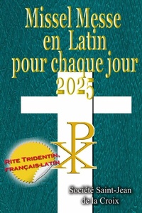 Abbildung von: Missel Messe en Latin pour chaque jour: 2025 Rite Tridentin, français-latin Calendrier Catholique Traditionnel - Christian Books Today
