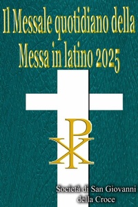 Abbildung von: Il Messale quotidiano della Messa in latino 2025: in latino e in italiano, in ordine, tutti i giorni - Christian Books Today