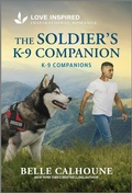 Cover: The Soldier's K-9 Companion - Love Inspired