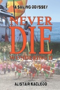 Cover: Never Die Wondering II - Alistair J MacLeod