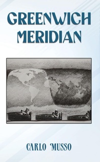 Enlarge image Cover: Greenwich Meridian - Austin Macauley Publishers