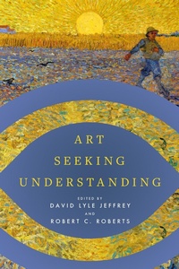 Abbildung von: Art Seeking Understanding - Baylor University Press