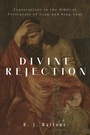 Cover: Divine Rejection - Baylor University Press