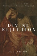 Cover: Divine Rejection - Baylor University Press