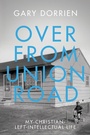 Cover: Over from Union Road - Baylor University Press