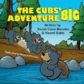 Cover: The Cubs' Big Adventure - Mirror Publishing