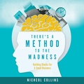 Cover: There's a Method to the Madness - Xulon Press