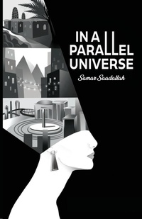 Abbildung von: In a Parallel Universe - Rowayat Limited