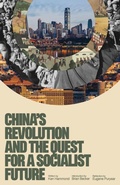 Cover: China's Revolution and the Quest for a Socialist Future - 1804 Books