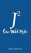 Cover: J2 One Wild Ride - Mathew Ruley