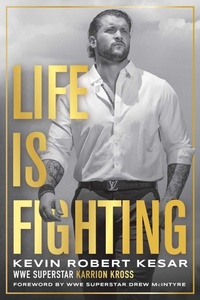 Abbildung von: Life is Fighting - ECW Press,Canada