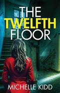 Cover: The Twelfth Floor - Joffe Books Ltd
