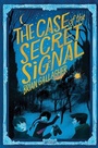 Cover: The Case of the Secret Signal - O'Brien Press Ltd