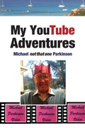 Cover: My YouTube Adventures - Paragon Publishing