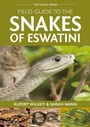 Cover: Field Guide to the Snakes of Eswatini - Pelagic Publishing
